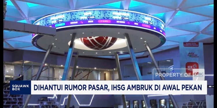 Video Dihantui Rumor Pasar IHSG Melemah di Awal Pekan